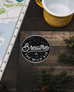 Breathe in the Wild Air Sticker