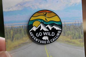 Go Wild, Adventure is Calling Enamel and Metal Pin