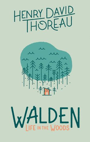 Walden: Life in the Woods