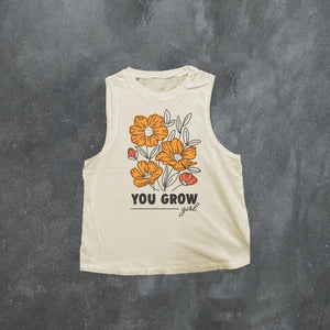 You Grow Girl Tank