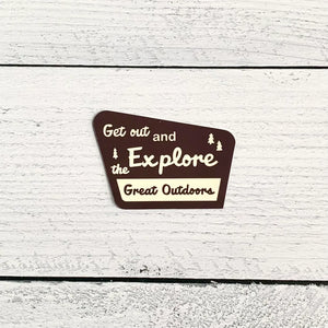 Get out and Explore Trailhead Sign inspired Vinyl Sticker