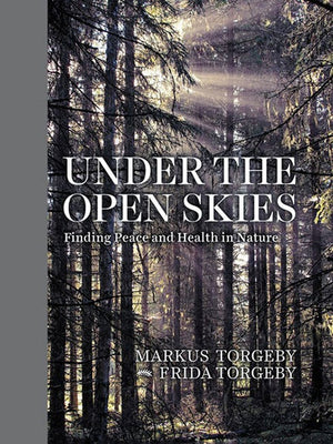 Under the Open Skies: Finding Peace and Health in Nature